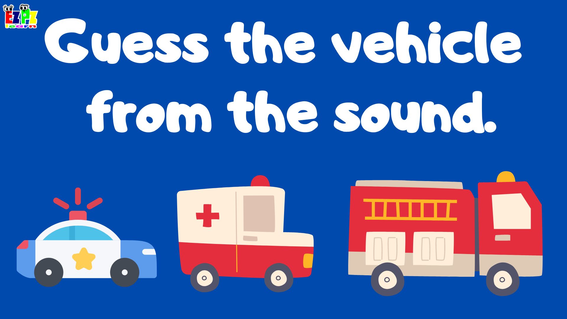 Guess the Vehicle from the Sound. Transportation and Vehicles Vocabulary. Great for kids and English language learners.